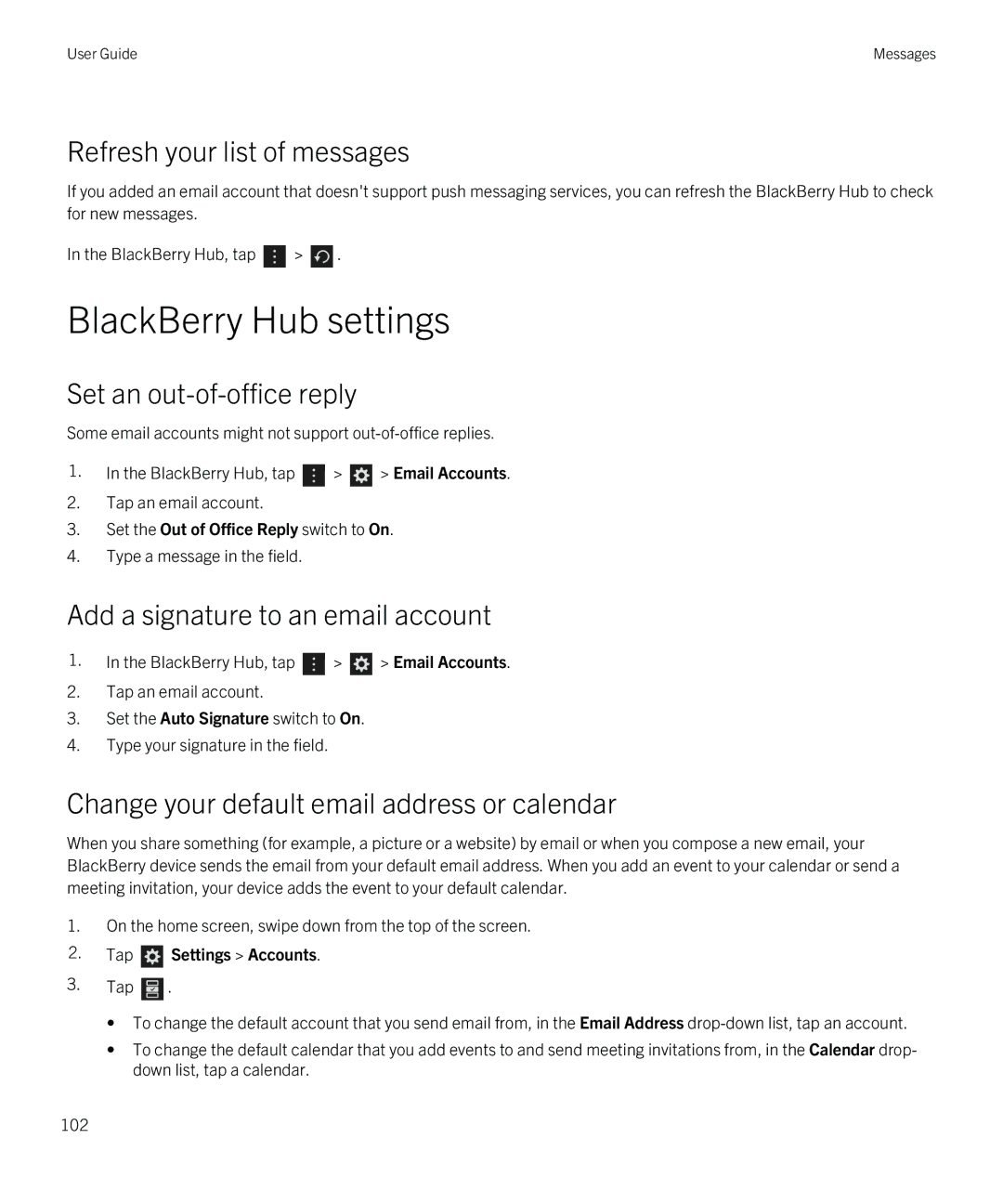 Blackberry Z10 manual BlackBerry Hub settings, Refresh your list of messages, Set an out-of-office reply 