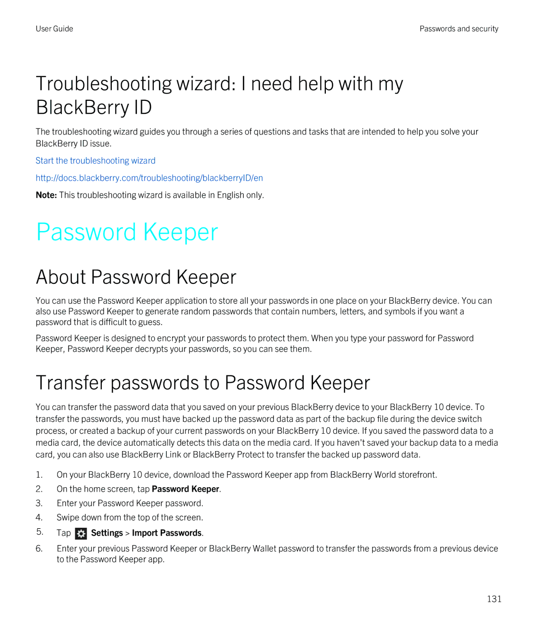 Blackberry Z10 manual Troubleshooting wizard I need help with my BlackBerry ID, About Password Keeper 