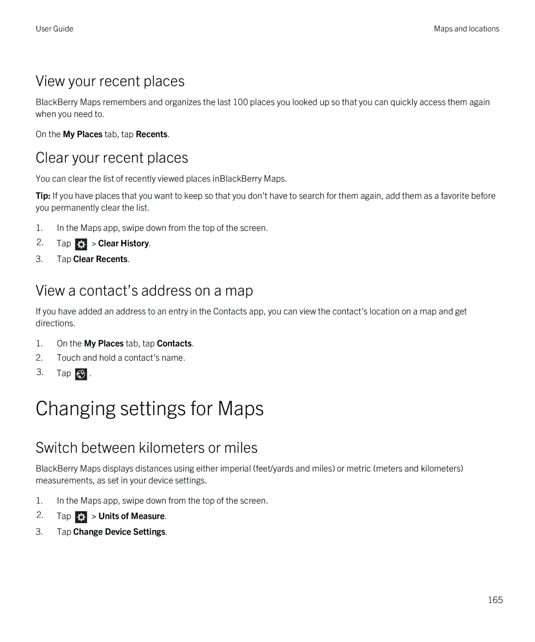 Blackberry Z10 manual Changing settings for Maps, View your recent places, Clear your recent places 