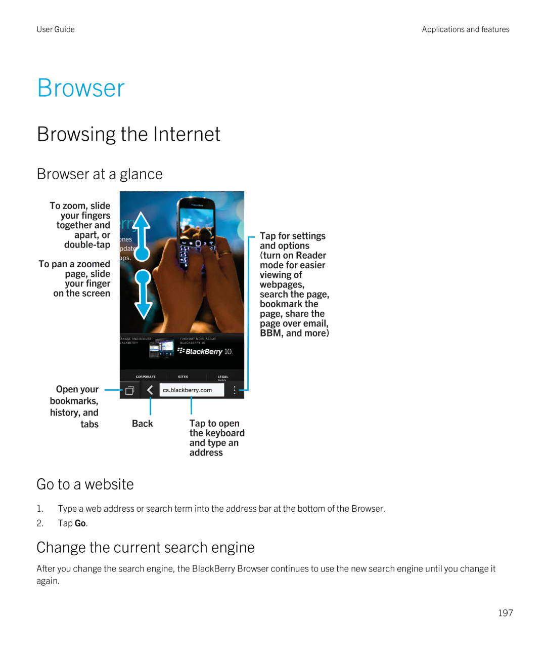 Blackberry Z10 manual Browsing the Internet, Browser at a glance Go to a website, Change the current search engine 