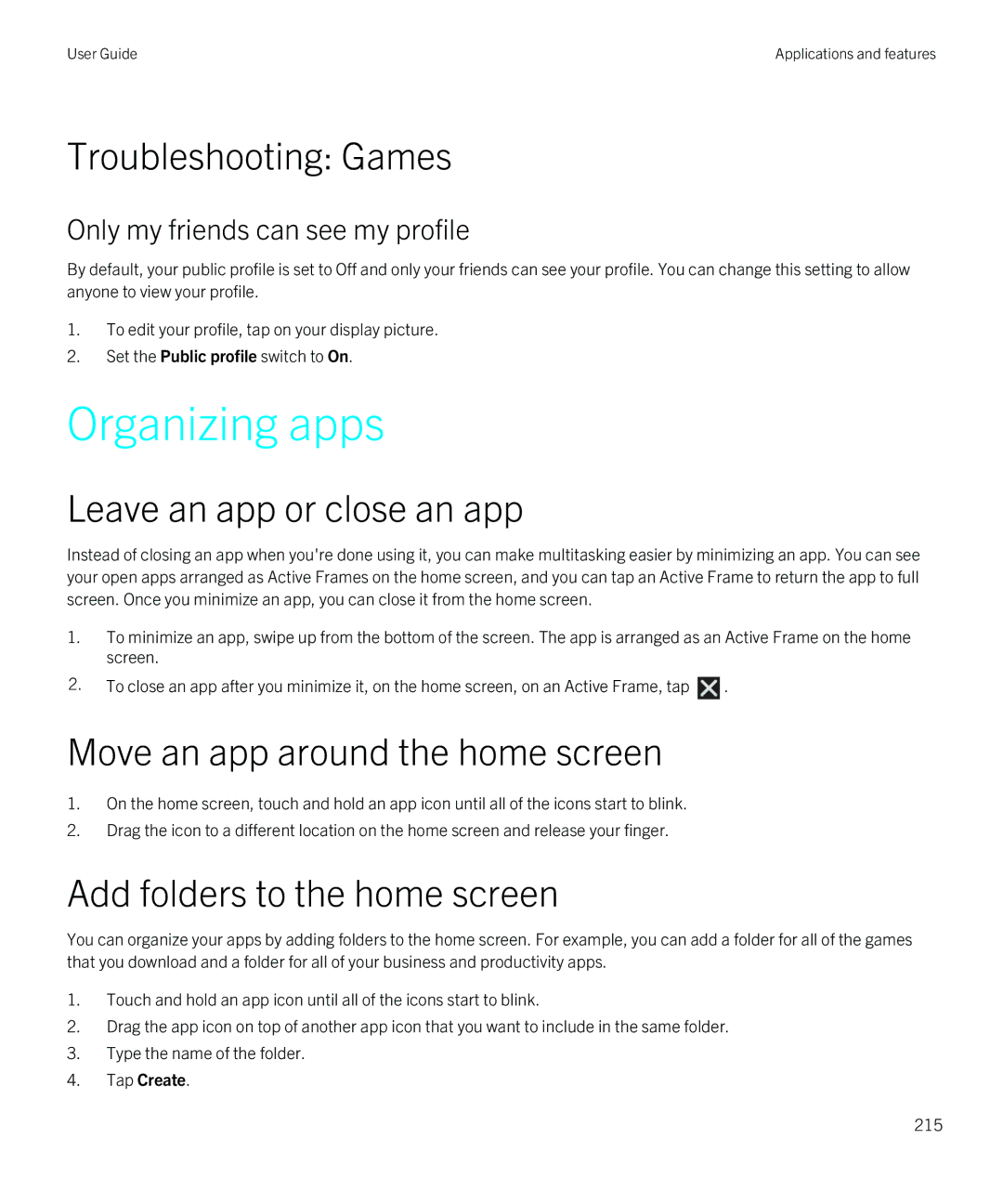 Blackberry Z10 Organizing apps, Troubleshooting Games, Leave an app or close an app, Move an app around the home screen 