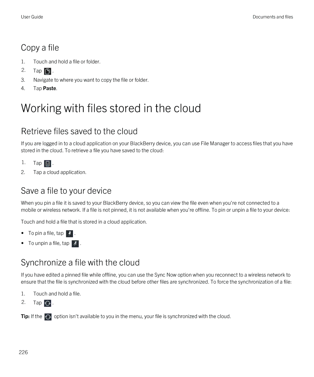 Blackberry Z10 manual Working with files stored in the cloud, Copy a file, Retrieve files saved to the cloud 