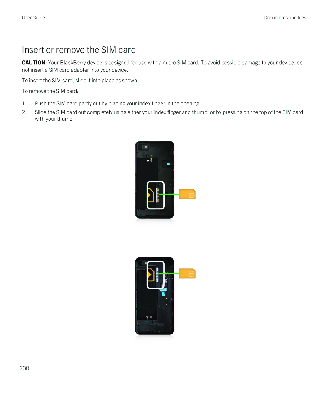 Blackberry Z10 manual Insert or remove the SIM card 