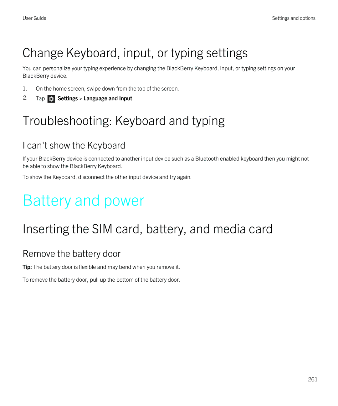 Blackberry Z10 manual Battery and power, Change Keyboard, input, or typing settings, Troubleshooting Keyboard and typing 