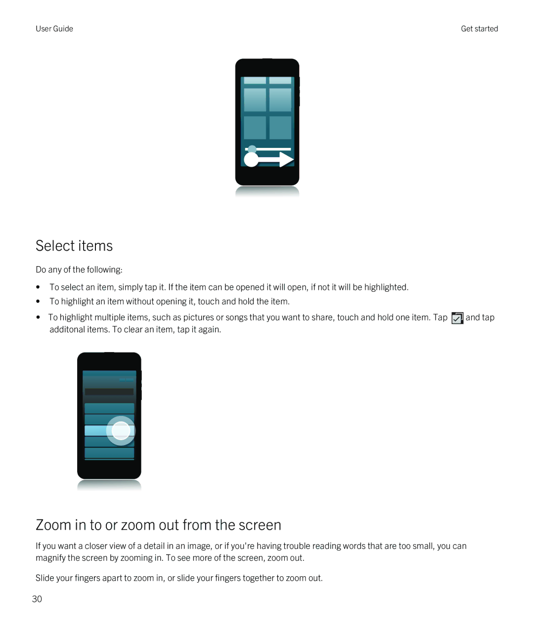 Blackberry Z10 manual Select items, Zoom in to or zoom out from the screen 