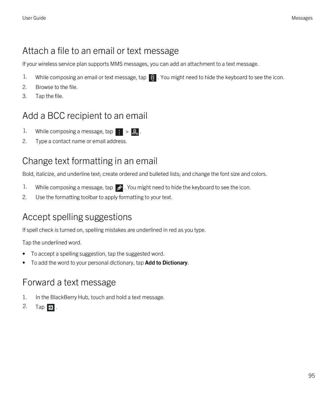 Blackberry Z10 Attach a file to an email or text message, Add a BCC recipient to an email, Accept spelling suggestions 