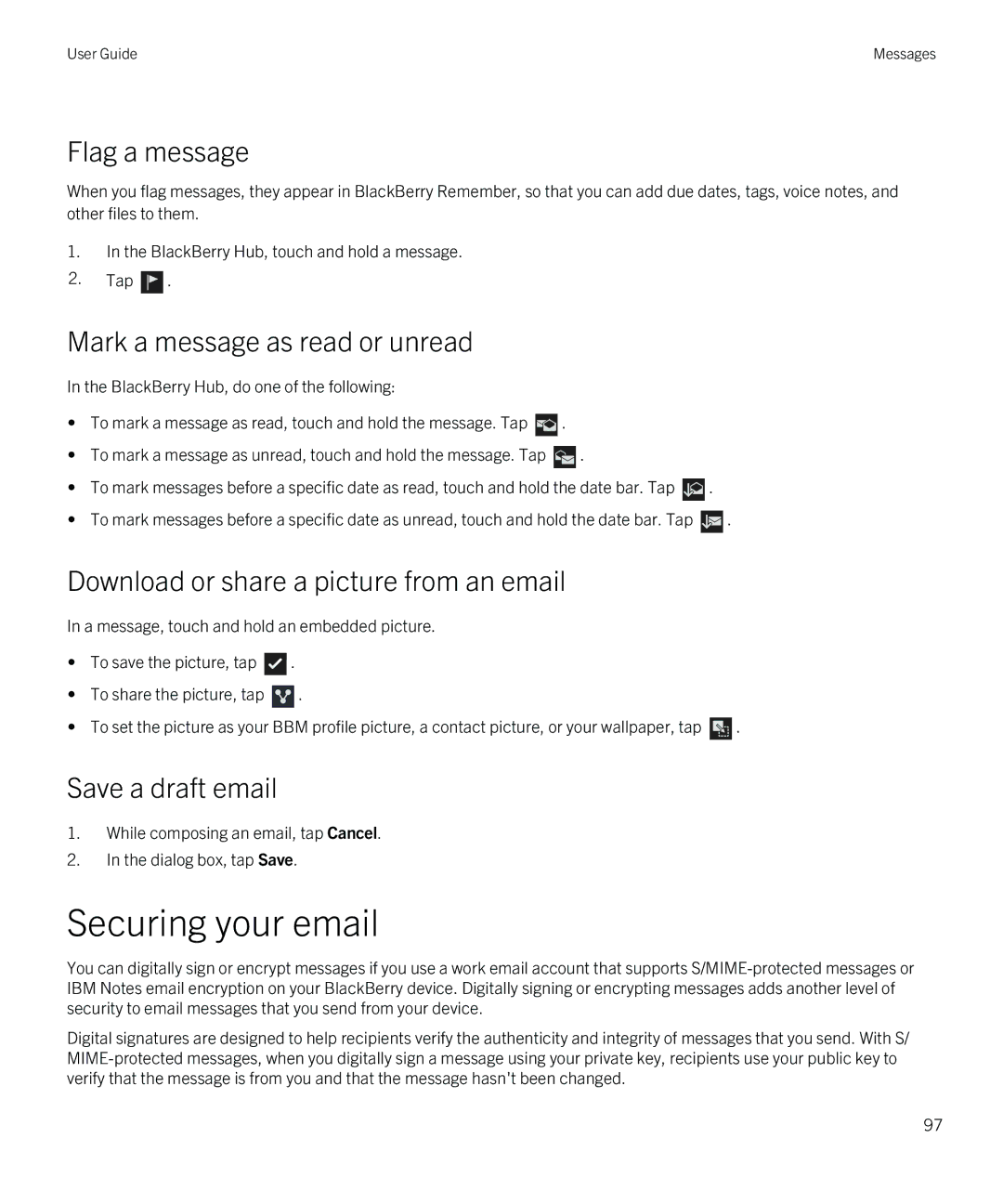 Blackberry Z10 manual Securing your email, Flag a message, Mark a message as read or unread, Save a draft email 