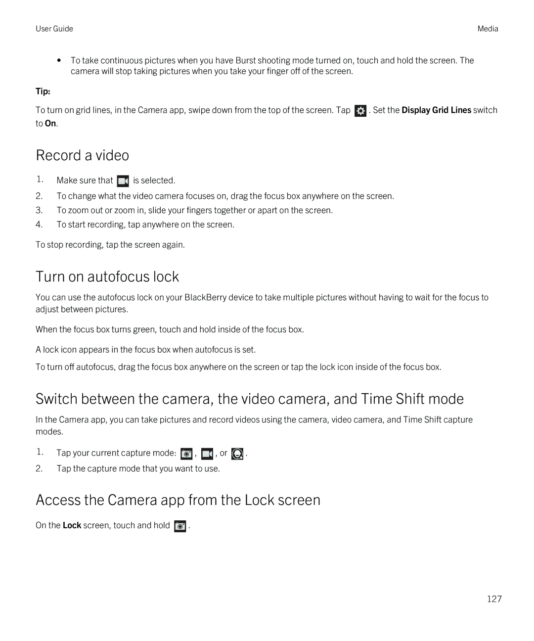 Blackberry Z30 manual Record a video, Turn on autofocus lock, Access the Camera app from the Lock screen, Tip 