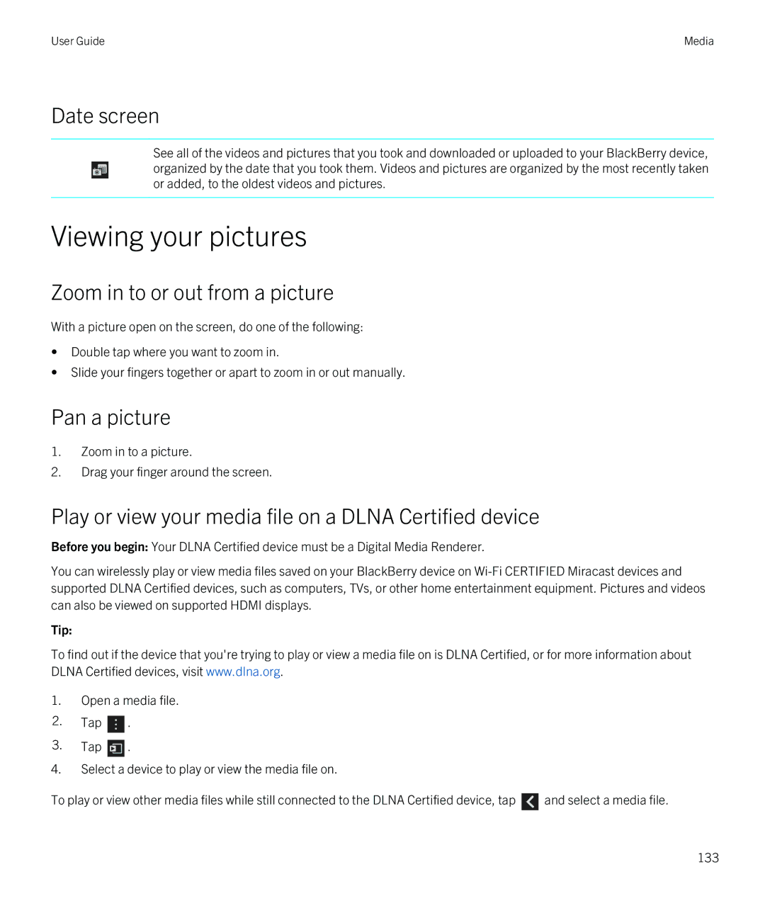 Blackberry Z30 manual Viewing your pictures, Date screen, Zoom in to or out from a picture, Pan a picture 