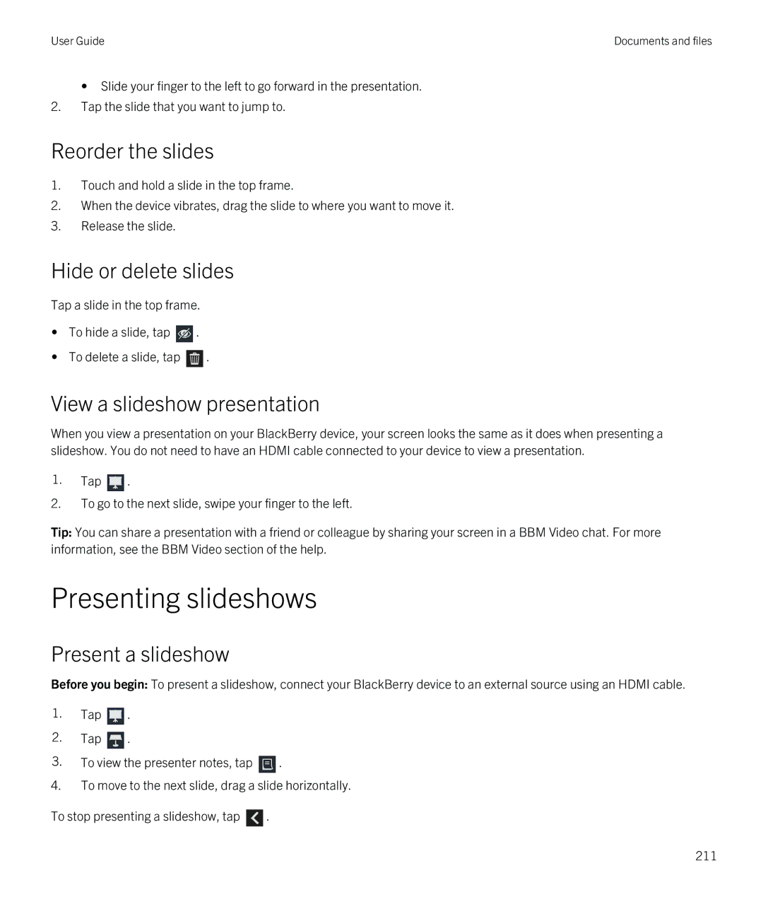 Blackberry Z30 manual Presenting slideshows, Reorder the slides, Hide or delete slides, View a slideshow presentation 