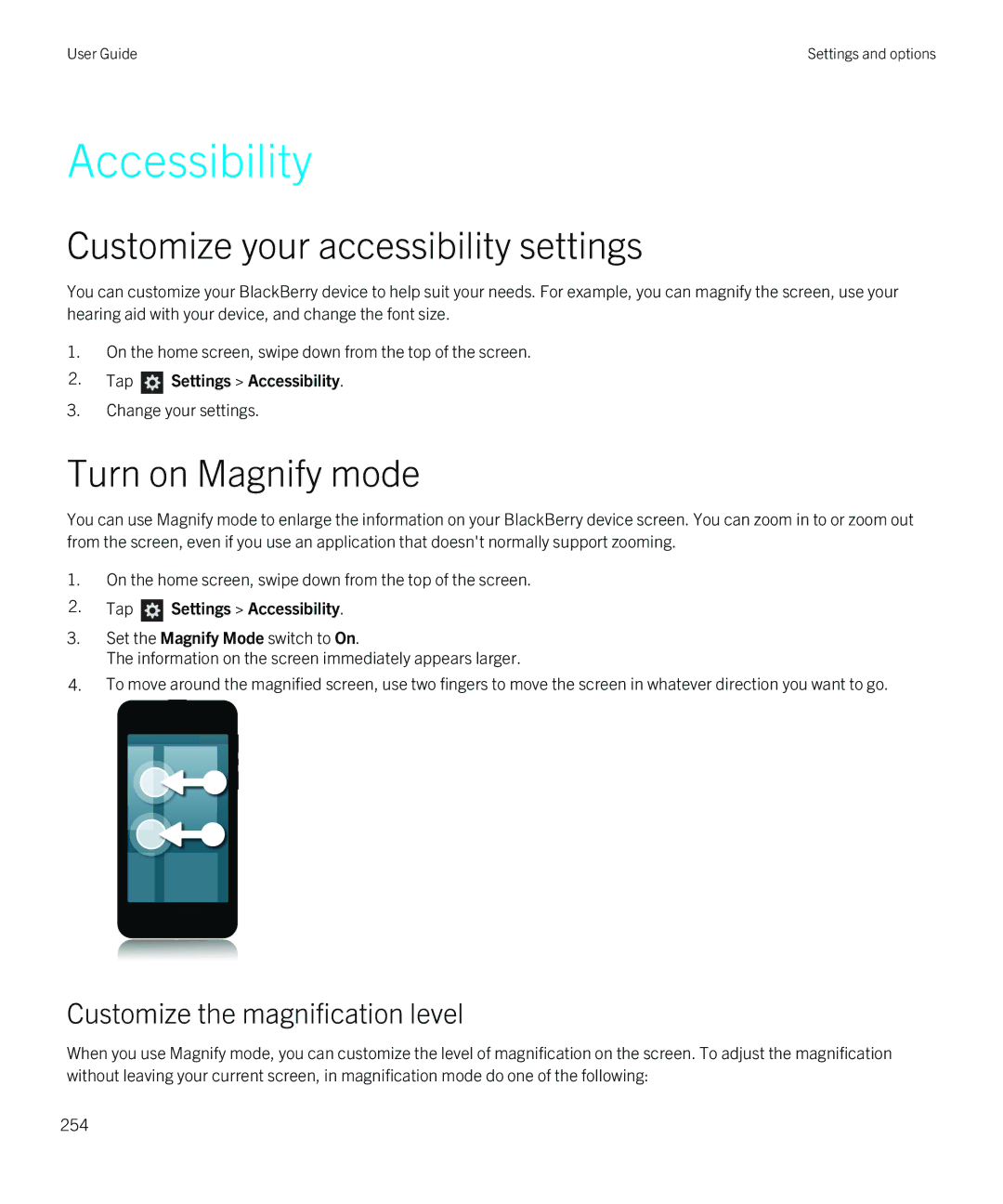 Blackberry Z30 manual Customize your accessibility settings, Turn on Magnify mode, Tap Settings Accessibility 