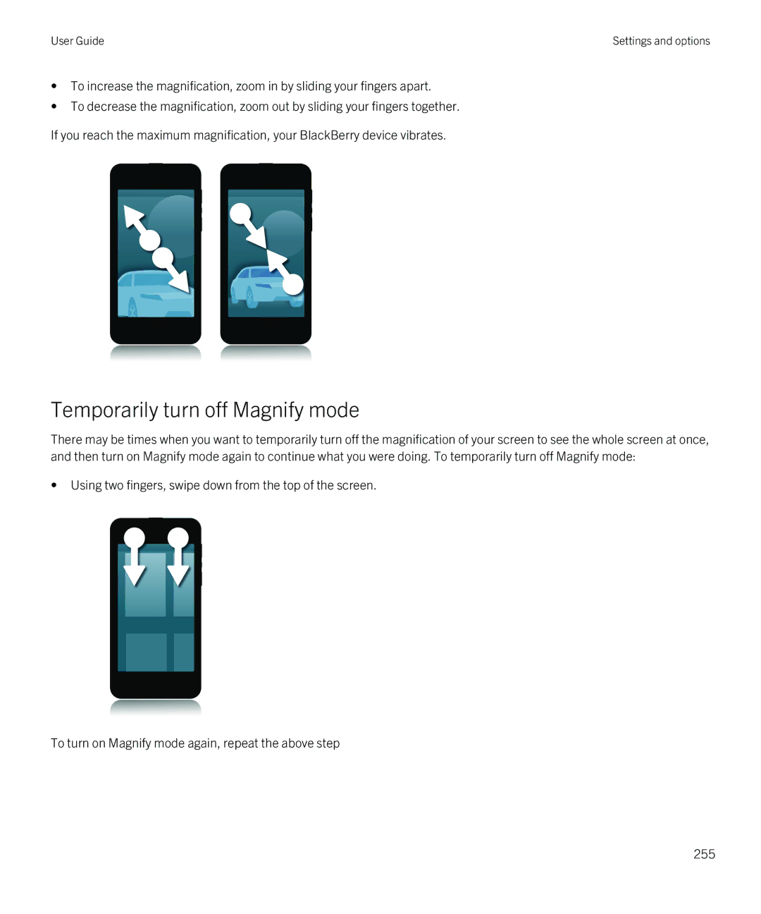 Blackberry Z30 manual Temporarily turn off Magnify mode 