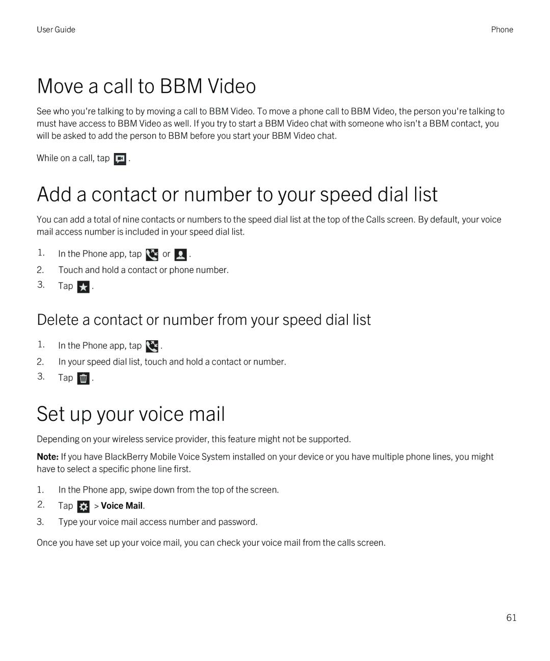 Blackberry Z30 manual Move a call to BBM Video, Add a contact or number to your speed dial list, Set up your voice mail 