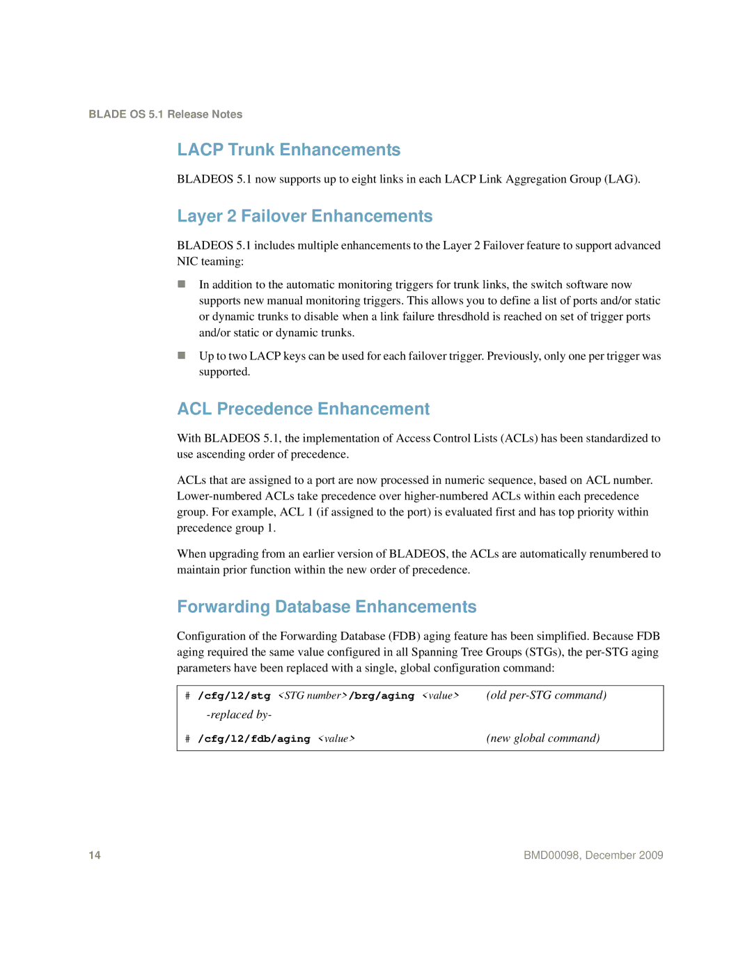 Blade ICE BMD00098 manual Lacp Trunk Enhancements, Layer 2 Failover Enhancements, ACL Precedence Enhancement 