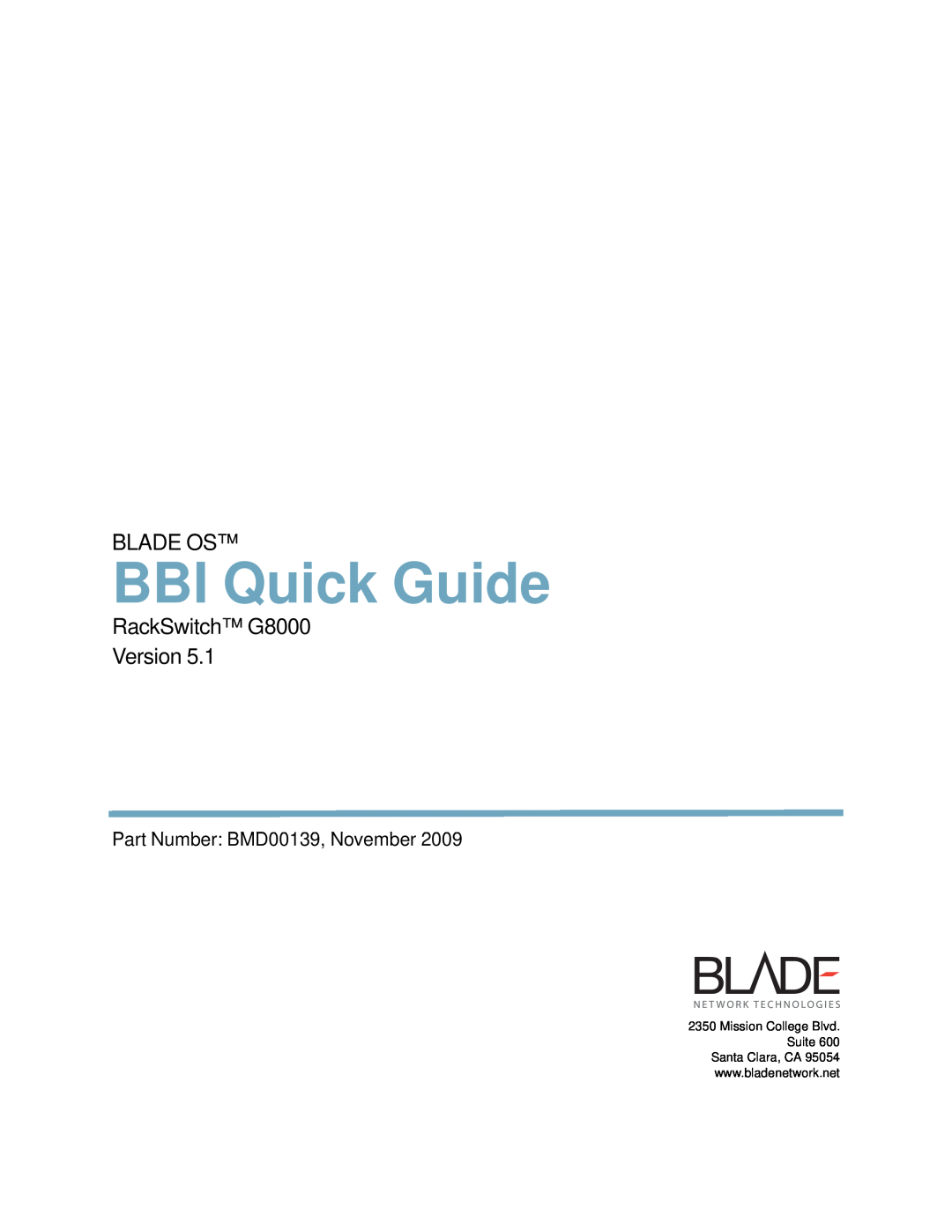 Blade ICE manual BBI Quick Guide, Blade Os, RackSwitch G8000 Version, Part Number BMD00139, November 