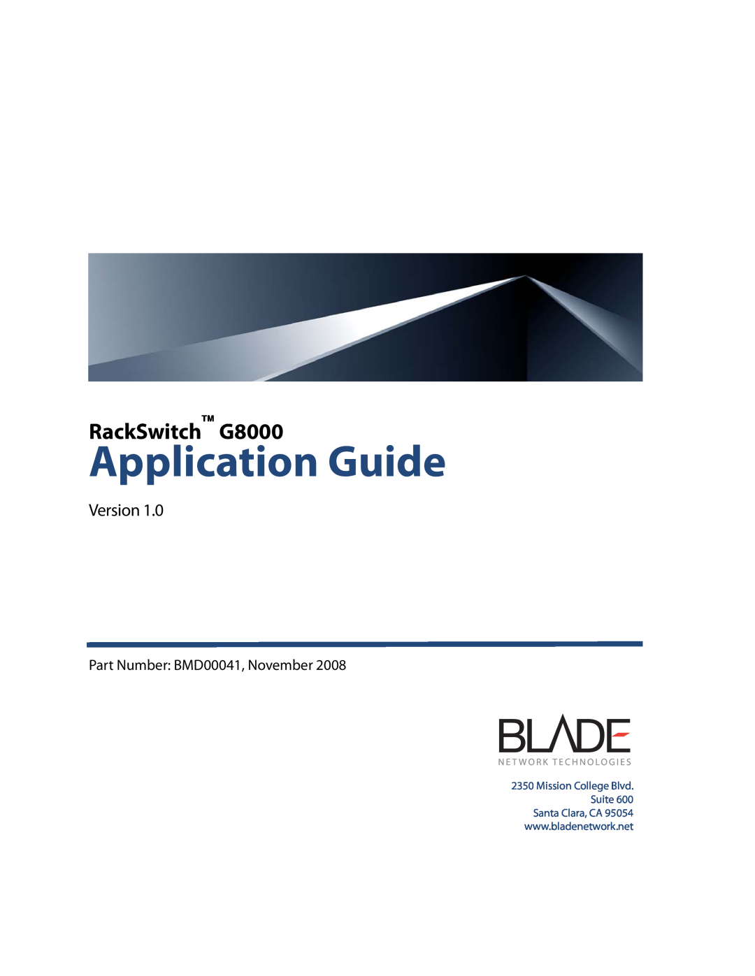 Blade ICE manual Application Guide, RackSwitch G8000, Version, Part Number BMD00041, November 
