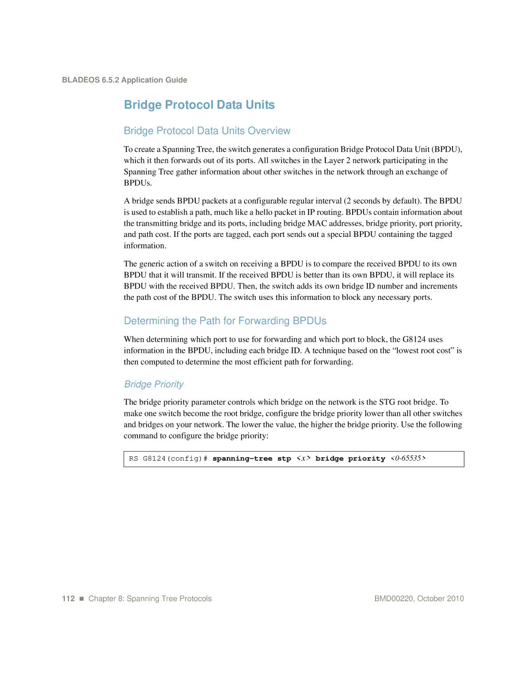 Blade ICE G8124-E Bridge Protocol Data Units, Bridge Priority, RS G8124config# spanning-tree stp x bridge priority 