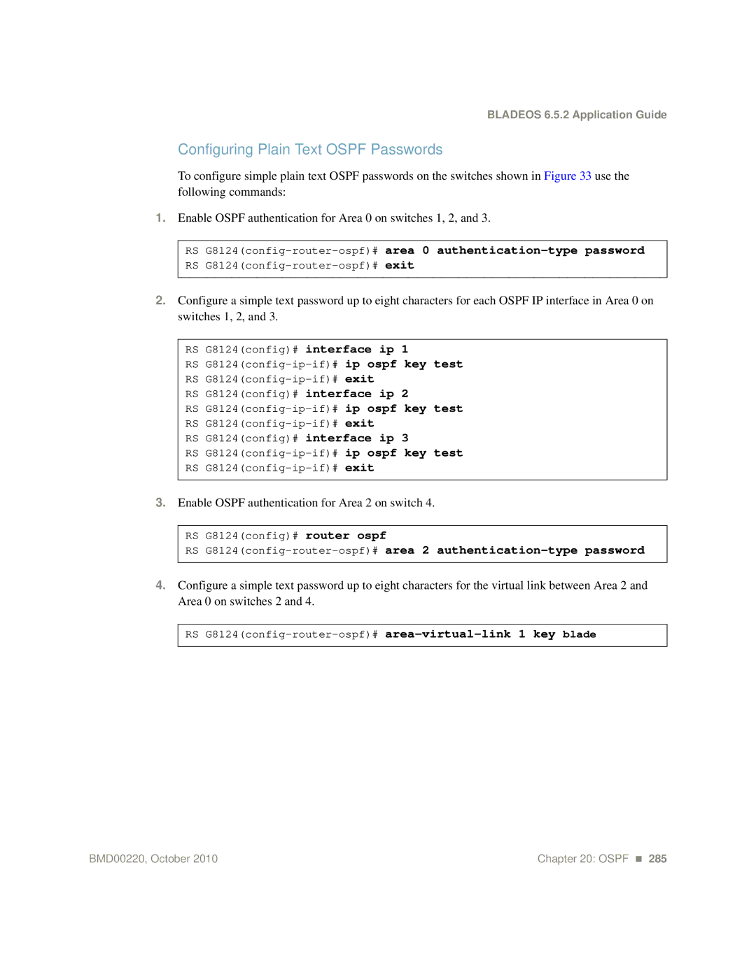 Blade ICE G8124-E manual Configuring Plain Text Ospf Passwords, Enable Ospf authentication for Area 2 on switch 