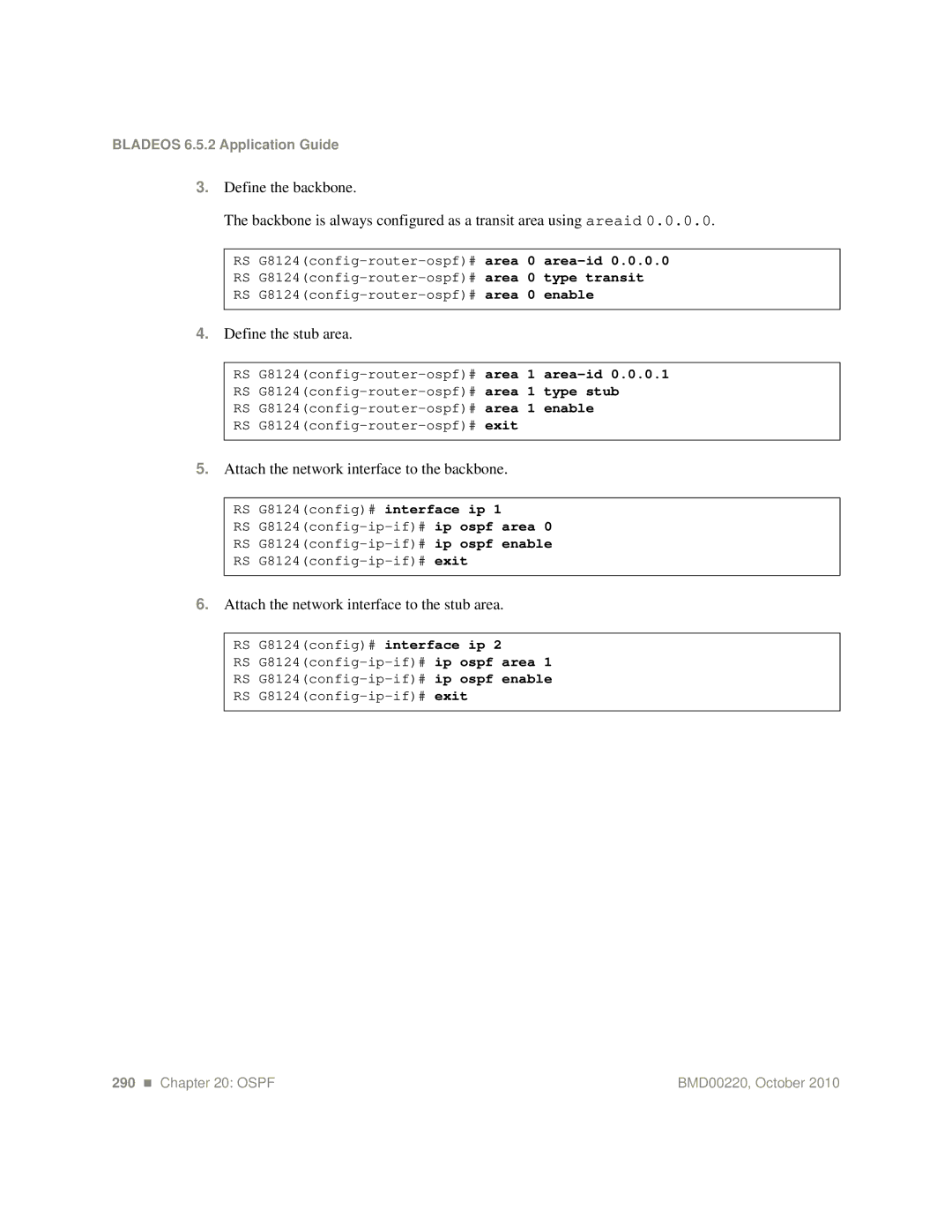 Blade ICE G8124-E manual Define the stub area, Attach the network interface to the backbone 