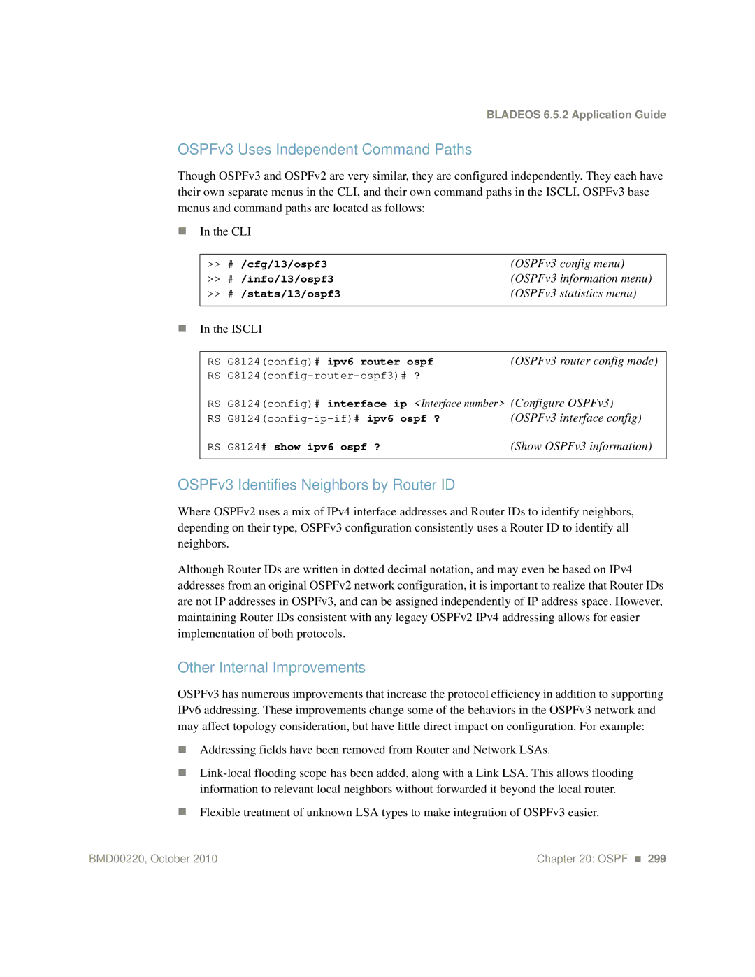 Blade ICE G8124-E manual Iscli, # /cfg/l3/ospf3, # /info/l3/ospf3, # /stats/l3/ospf3, RS G8124# show ipv6 ospf ? 