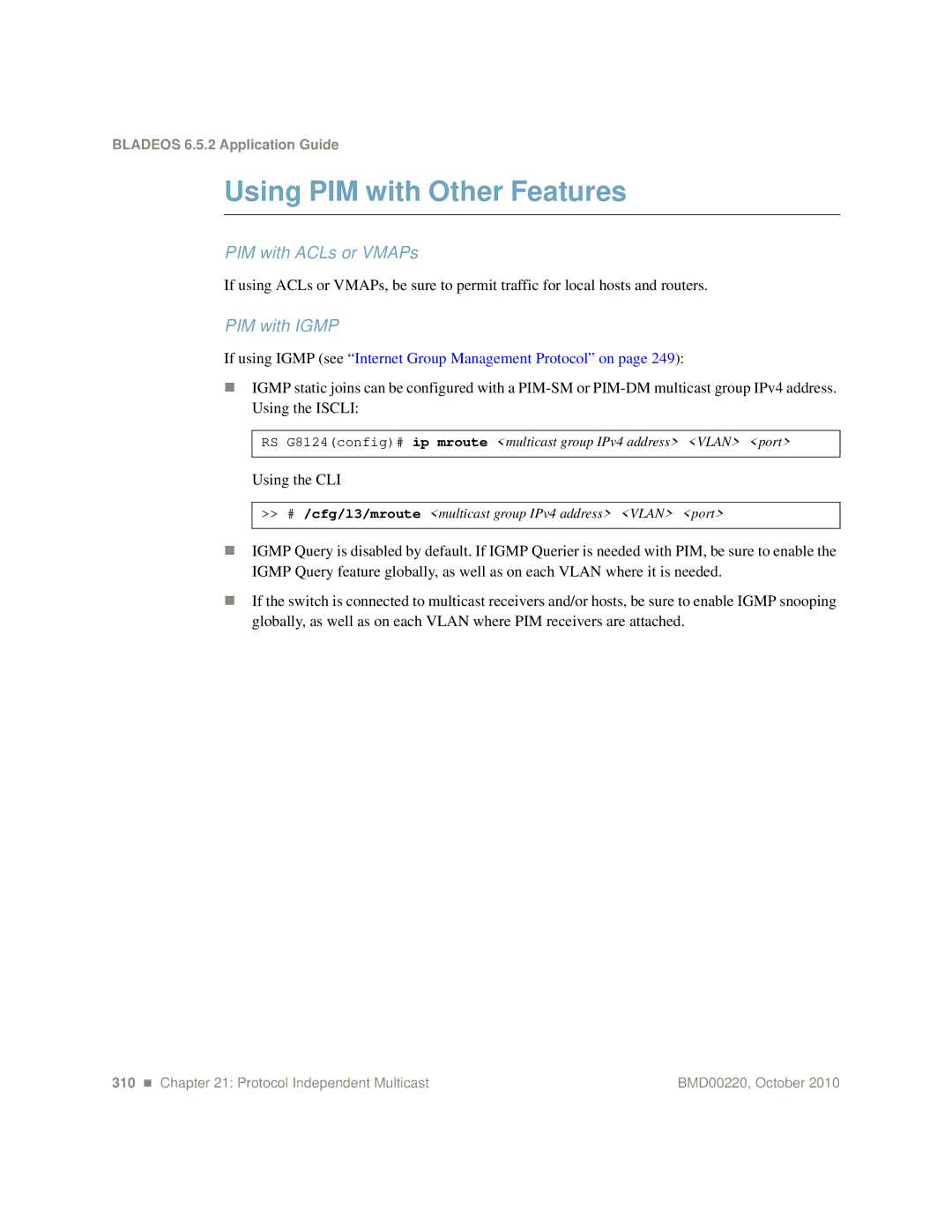 Blade ICE G8124-E manual Using PIM with Other Features, PIM with ACLs or VMAPs, PIM with Igmp, Using the CLI 