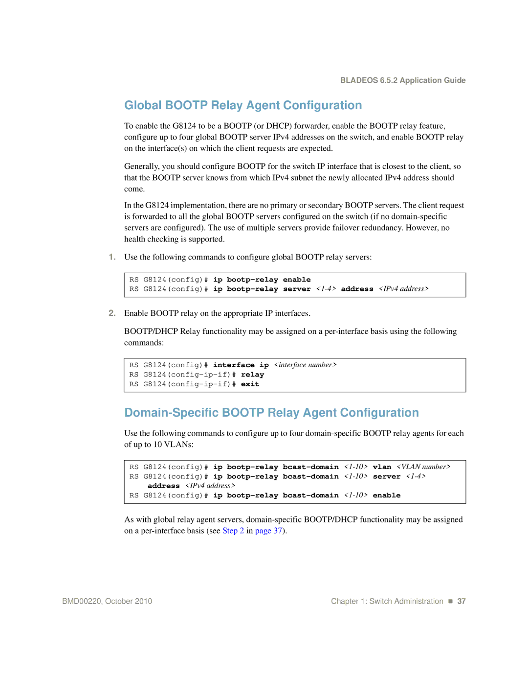 Blade ICE G8124-E manual Global Bootp Relay Agent Configuration, Domain-Specific Bootp Relay Agent Configuration 