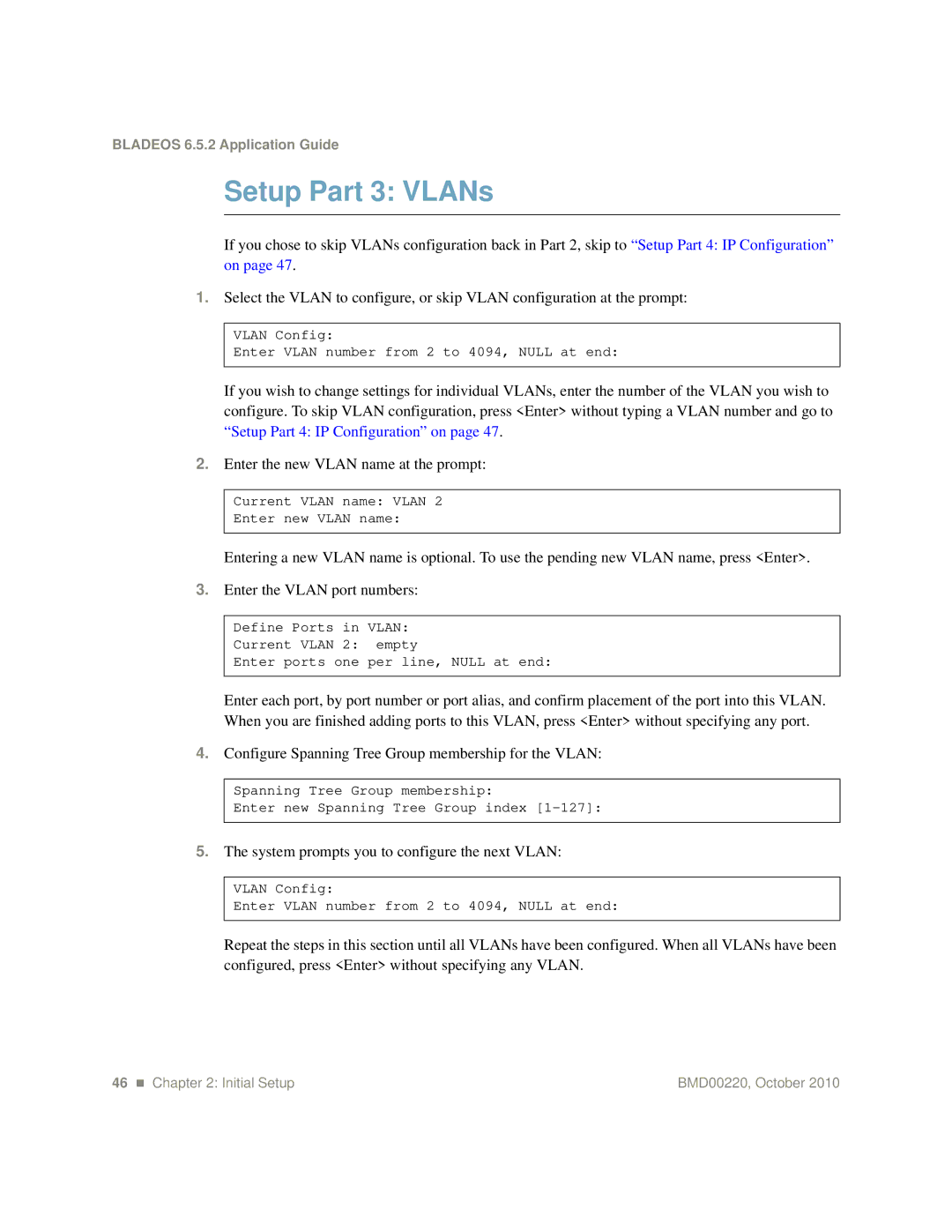 Blade ICE G8124-E manual Setup Part 3 VLANs, System prompts you to configure the next Vlan 