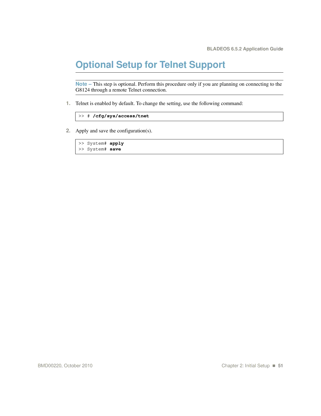 Blade ICE G8124-E manual Optional Setup for Telnet Support, Apply and save the configurations, # /cfg/sys/access/tnet 