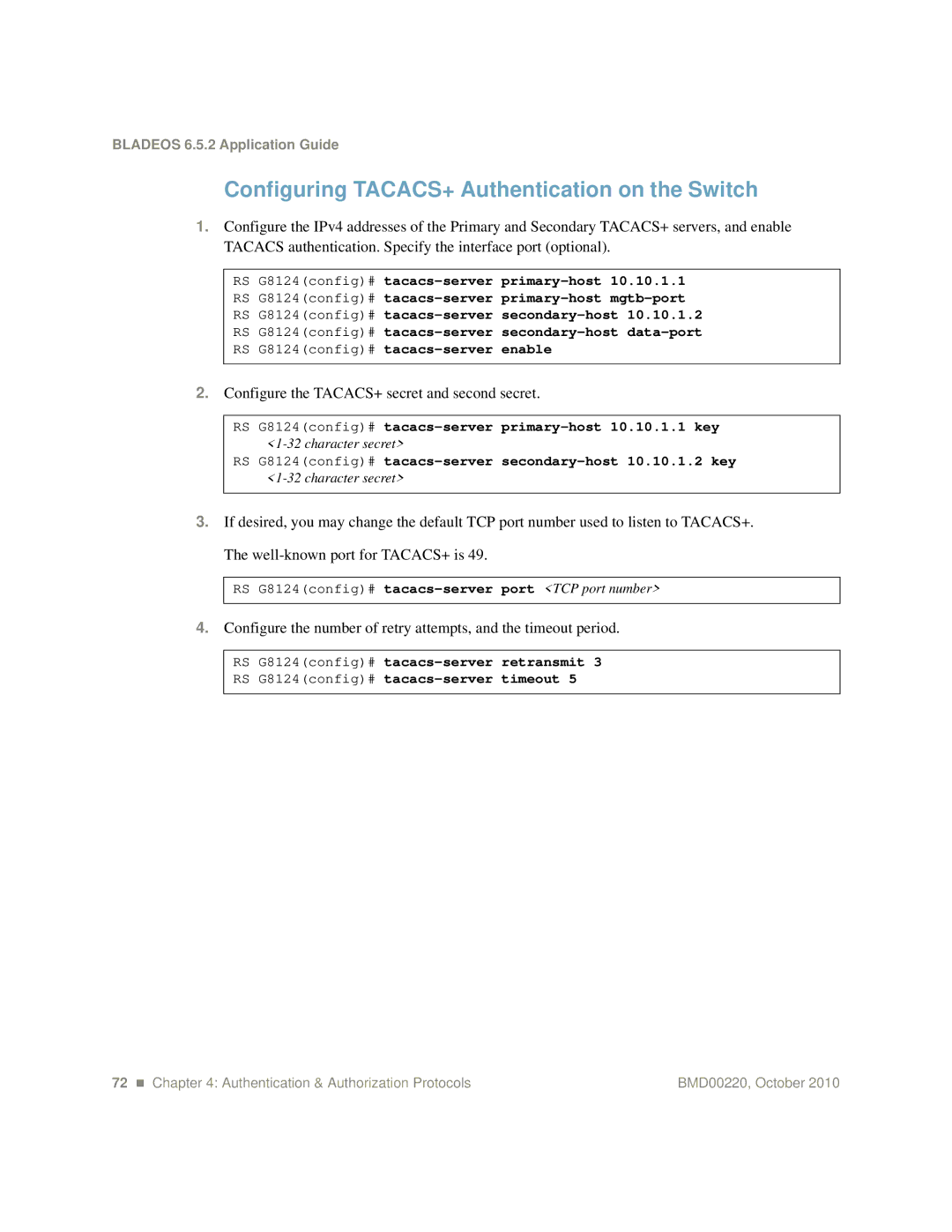 Blade ICE G8124-E Configuring TACACS+ Authentication on the Switch, Configure the TACACS+ secret and second secret 