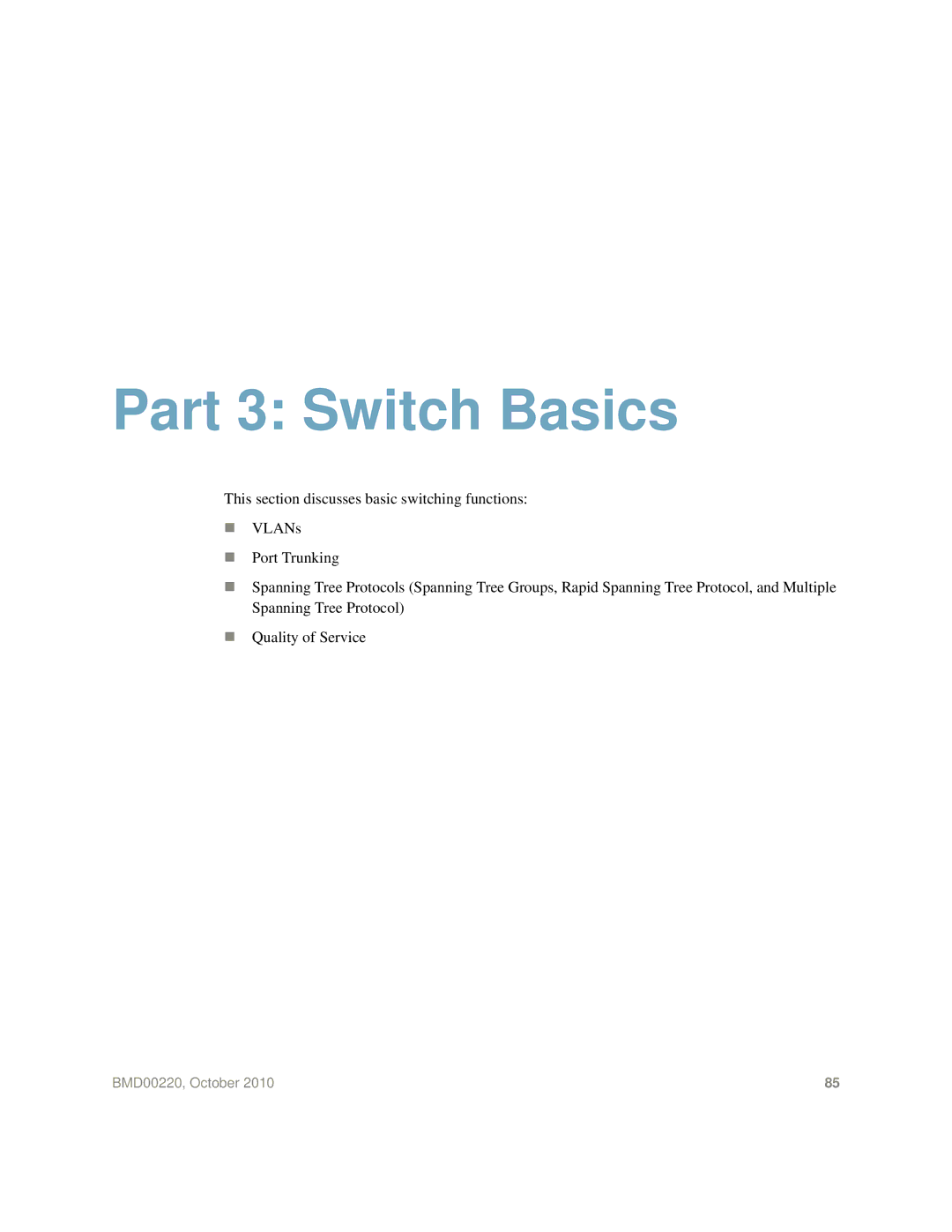 Blade ICE G8124-E manual Part 3 Switch Basics 