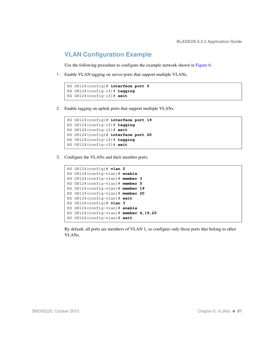 Blade ICE G8124-E manual Vlan Configuration Example, Enable tagging on uplink ports that support multiple VLANs 