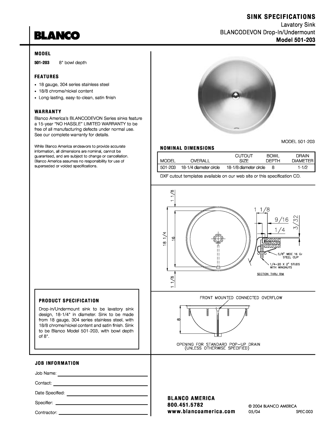Blanco 501-203 warranty Sink Specifications, Lavatory Sink BLANCODEVON Drop-In/Undermount, Model, Bl Anco America, 8 0 