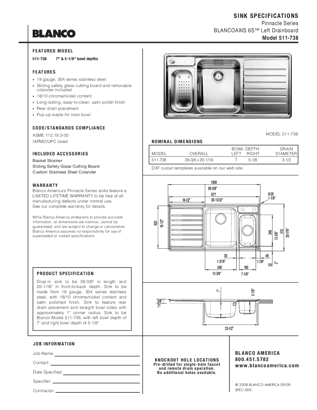 Blanco 511-738 warranty FE AT Ured Model, Code / STA NDA RDS Complia NCE, Nomin a L Dimensions Included Acce S Sorie S 