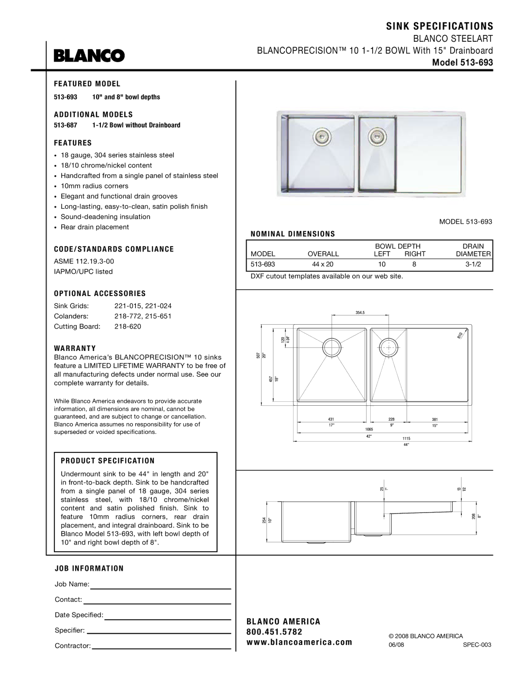 Blanco 513-693 warranty Sink Specifications, Model 