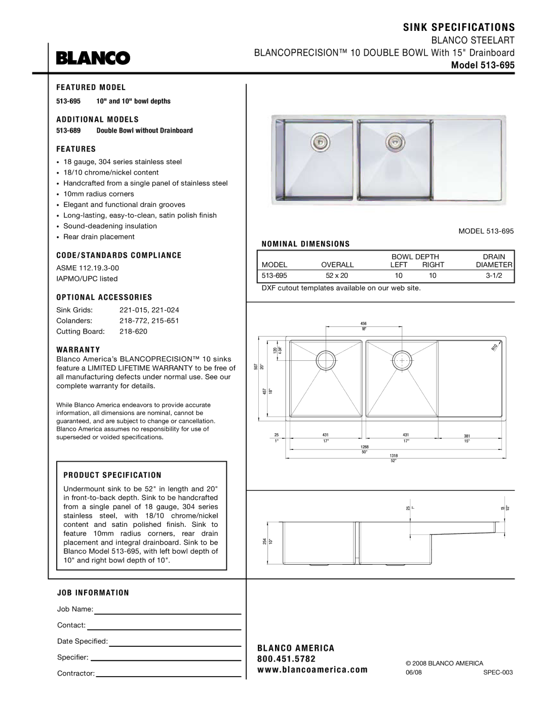 Blanco 513-695 warranty Sink Specifications, Model 