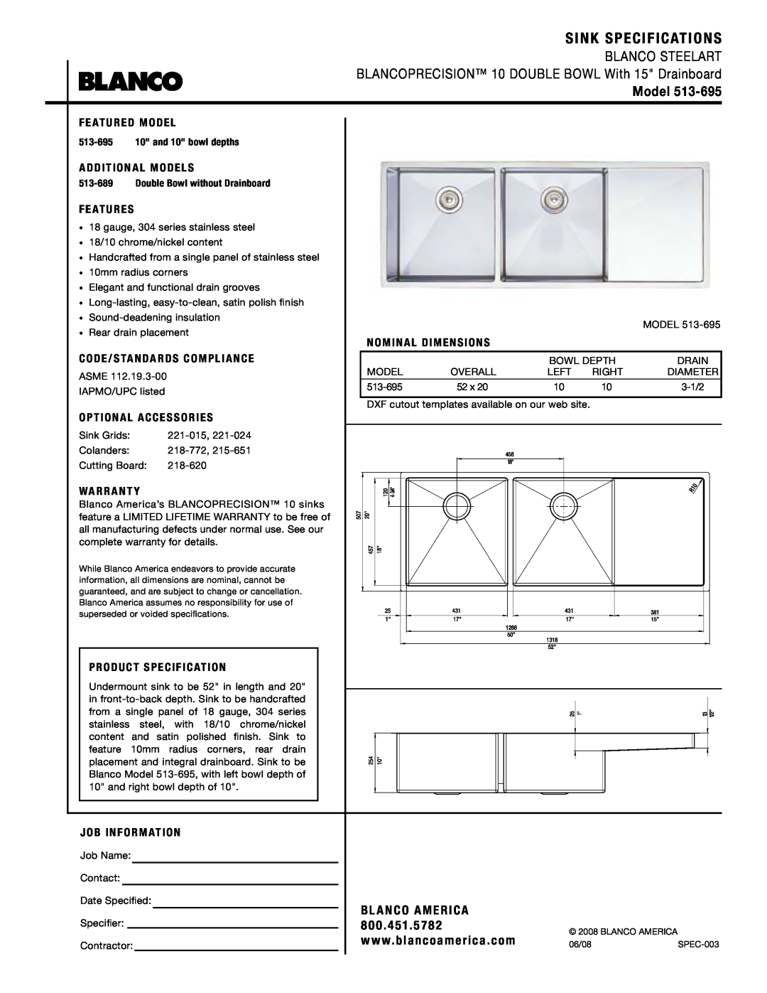 Blanco 513-695 warranty Sink Specifications, Blanco Steelart, BLANCOPRECISION 10 DOUBLE BOWL With 15 Drainboard, Model 
