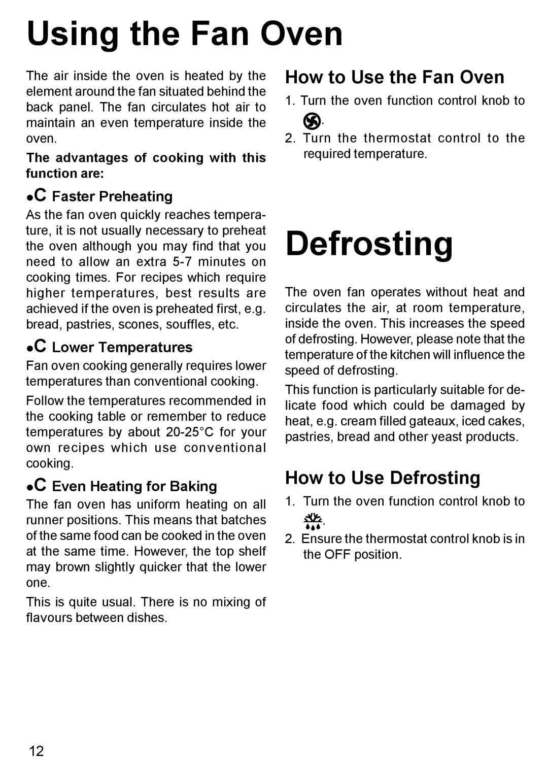 Blanco BC 75 X manual Using the Fan Oven, How to Use the Fan Oven, How to Use Defrosting 