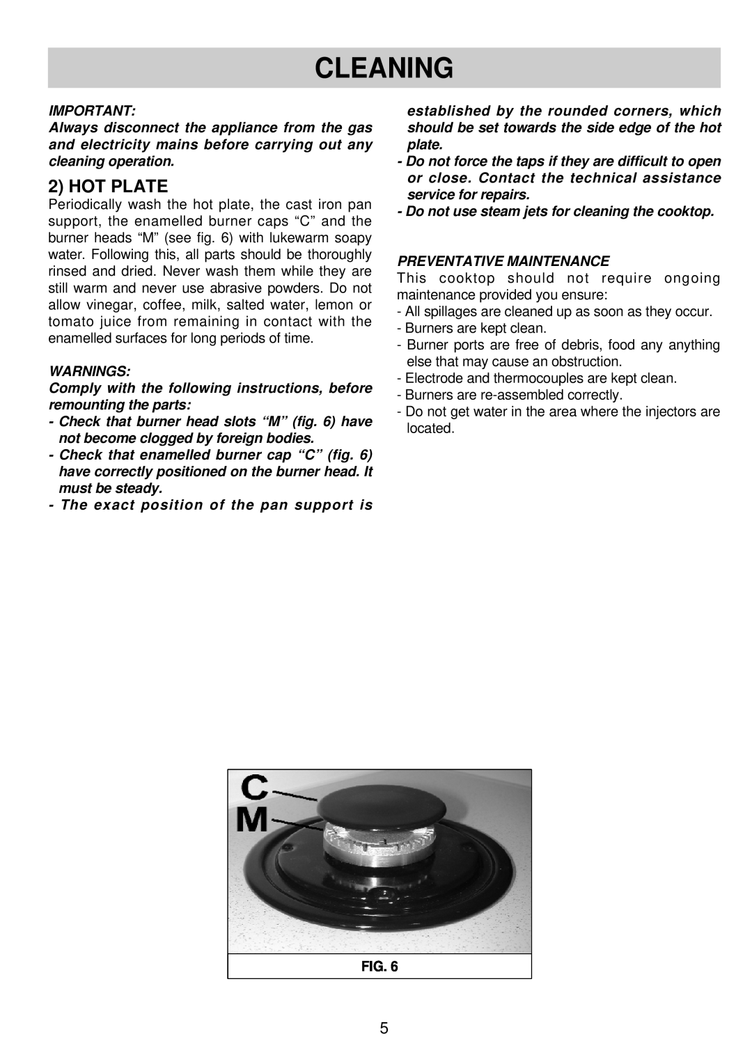 Blanco BCGC74 - BCGC52 Cleaning, Hot Plate, The exact position of the pan support is, Preventative Maintenance, Warnings 