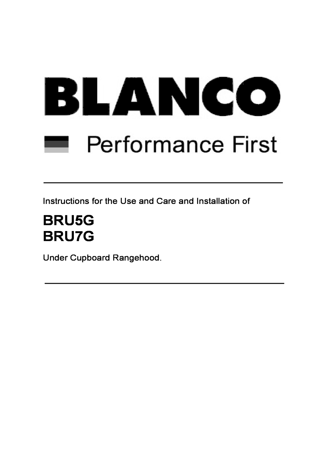Blanco manual Under Cupboard Rangehood, BRU5G BRU7G 