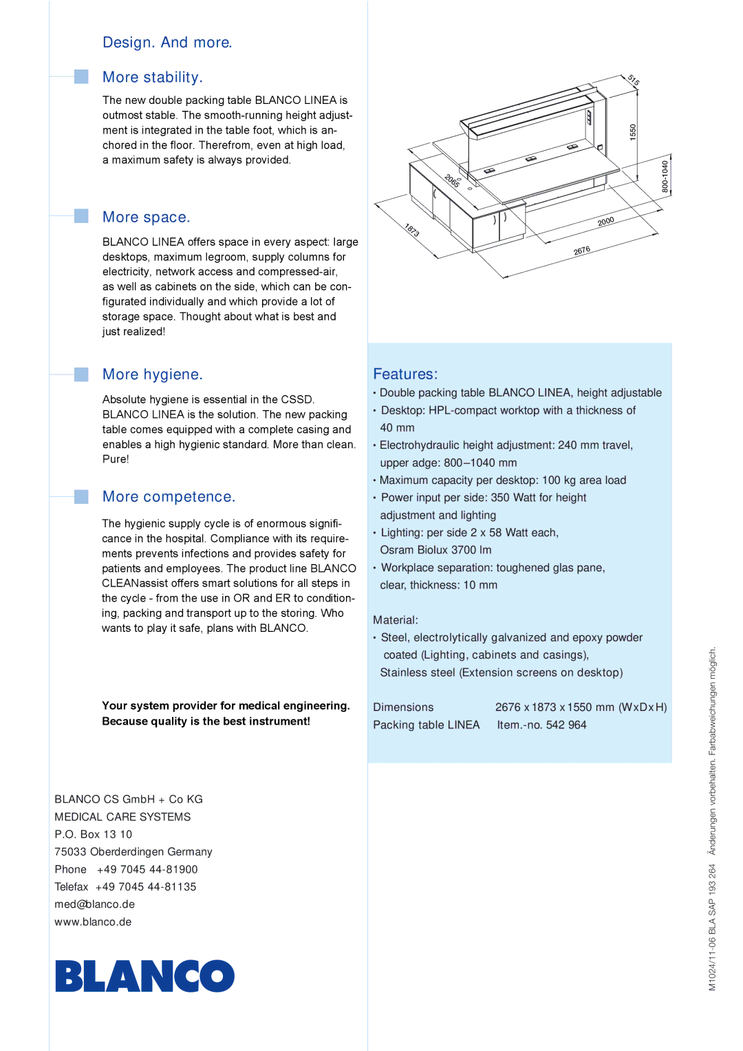 Blanco M1024, M1011-06 manual Design. And more More stability, More space, More hygiene, More competence, Features 