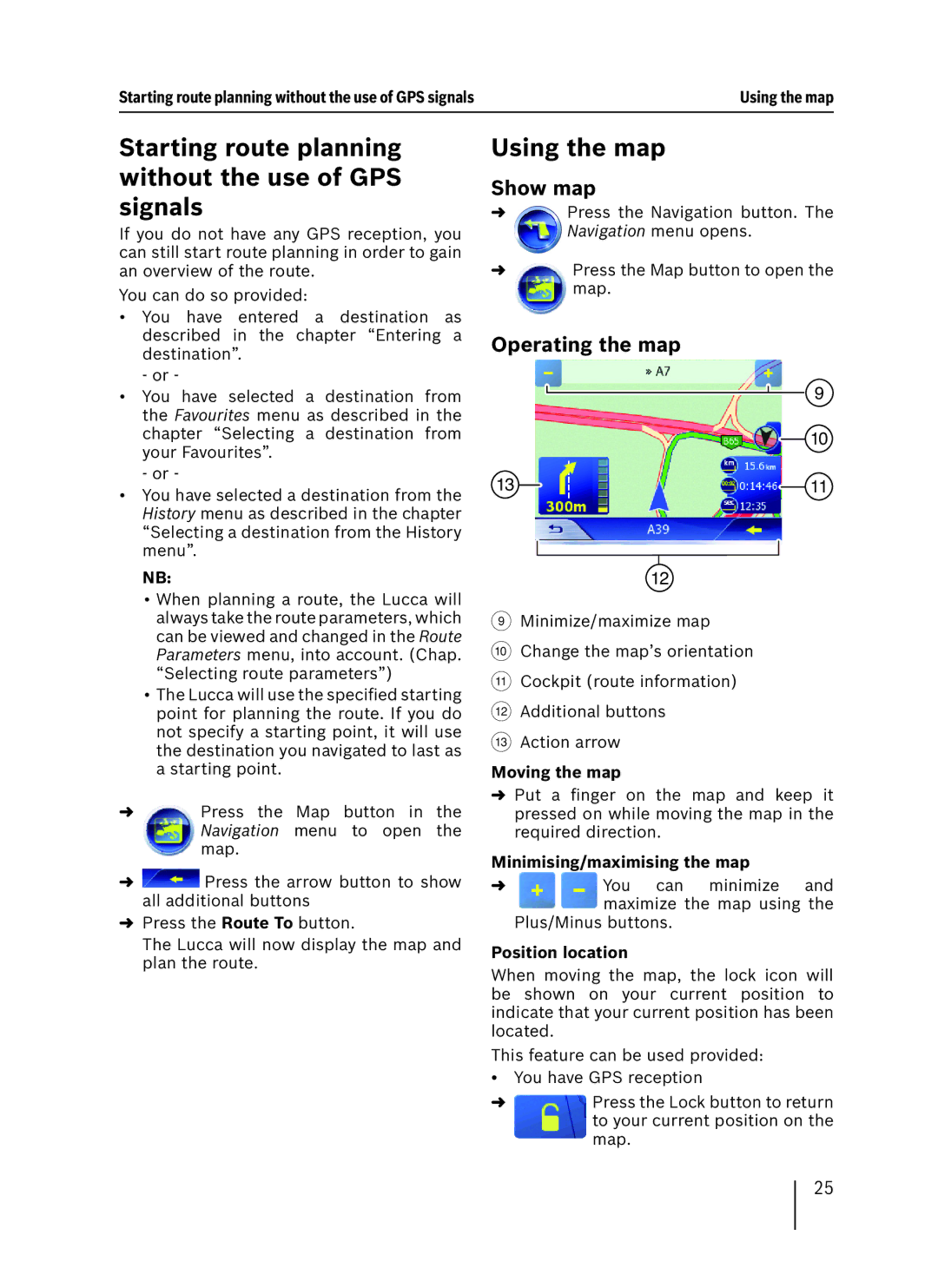 Blaupunkt 3.3 EE Starting route planning without the use of GPS signals, Using the map, Show map, Operating the map 