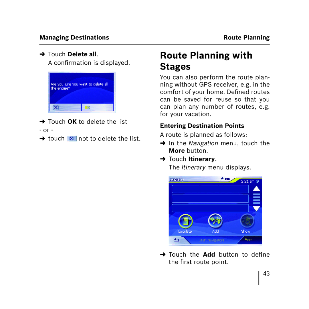 Blaupunkt 3.3 Route Planning with Stages, Touch Delete all, Entering Destination Points, Touch Itinerary 