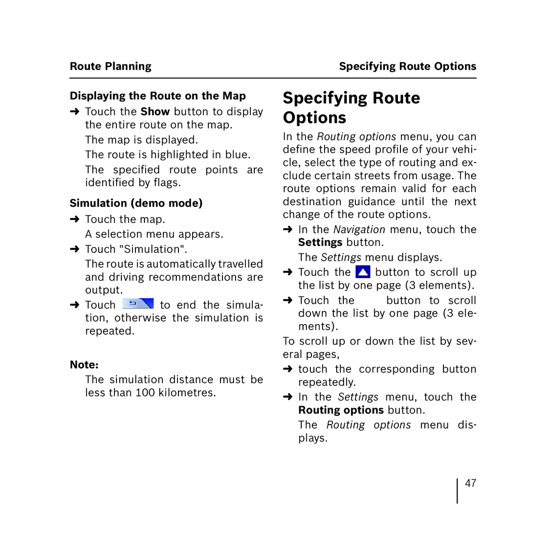 Blaupunkt 3.3 operating instructions Specifying Route Options, Displaying the Route on the Map, Simulation demo mode 