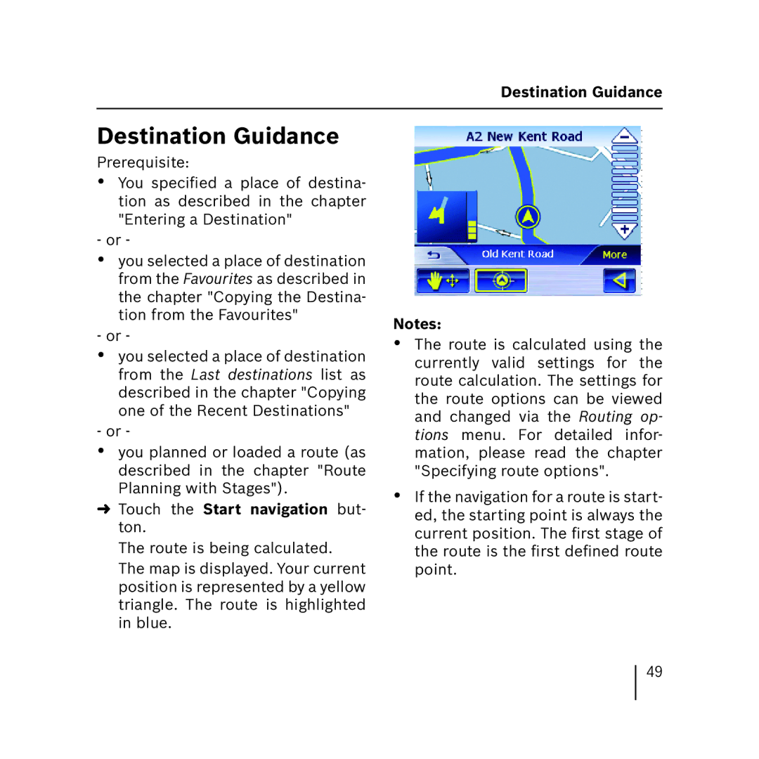 Blaupunkt 3.3 operating instructions Destination Guidance, Touch the Start navigation but- ton 