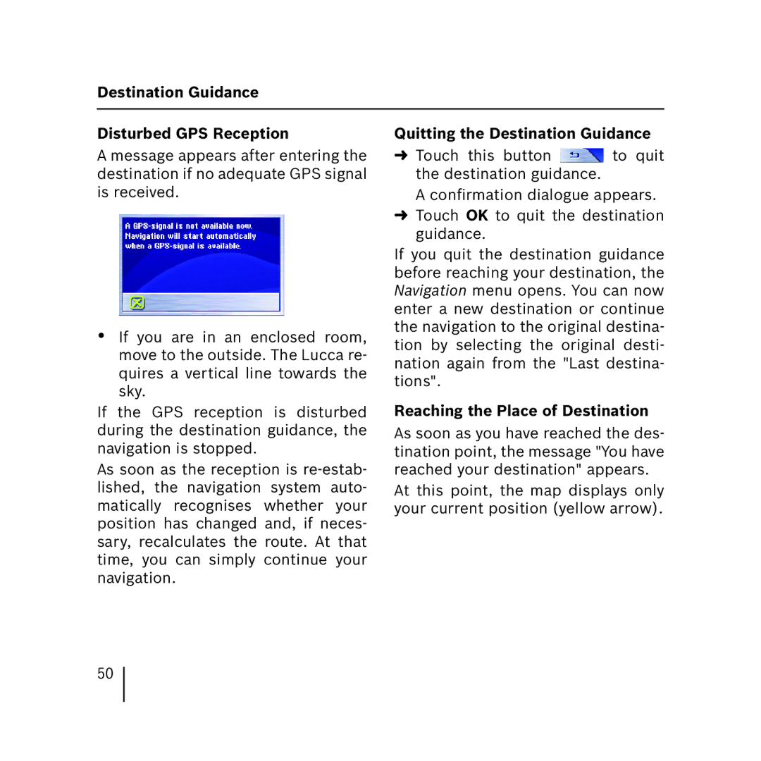 Blaupunkt 3.3 operating instructions Destination Guidance Disturbed GPS Reception, Quitting the Destination Guidance 