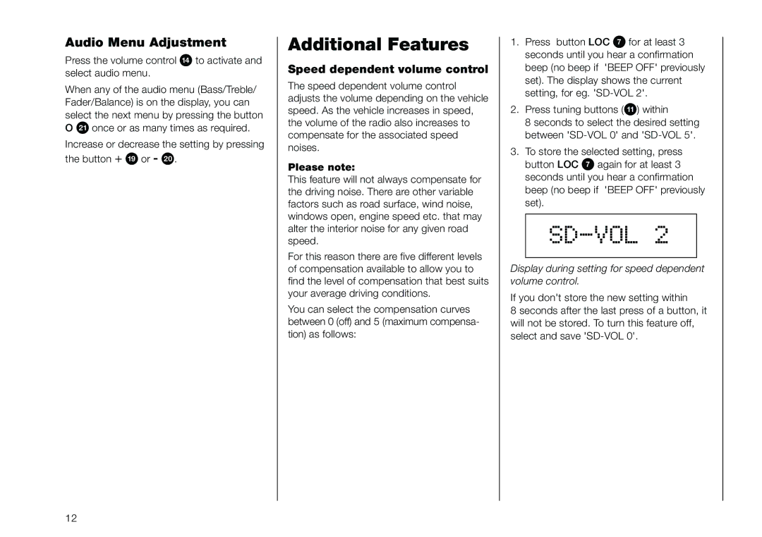 Blaupunkt 520 manual Sd-Vol, Additional Features, Speed dependent volume control 