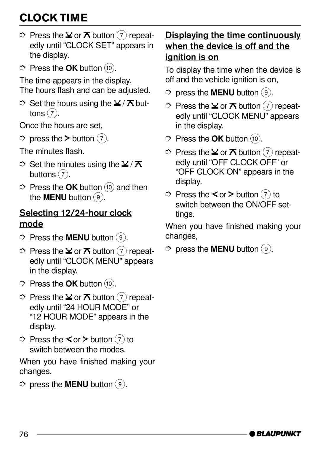 Blaupunkt 7 644 250 310, 7 644 252 310 operating instructions Selecting 12/24-hour clock mode 