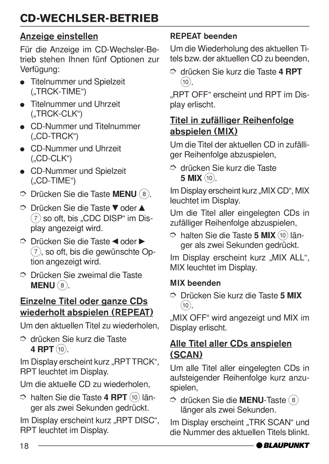 Blaupunkt 7 645 060 510, 7 645 050 510 manual Cd-Wechlser-Betrieb, Einzelne Titel oder ganze CDs wiederholt abspielen Repeat 