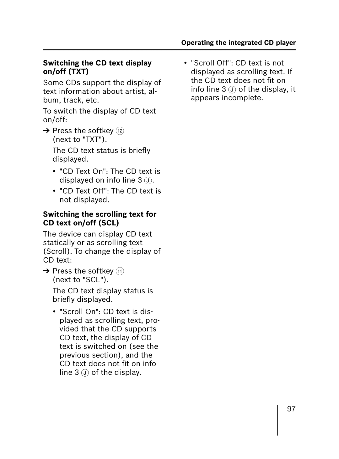 Blaupunkt 7 646 521 310 Switching the CD text display on/off TXT, Switching the scrolling text for CD text on/off SCL 