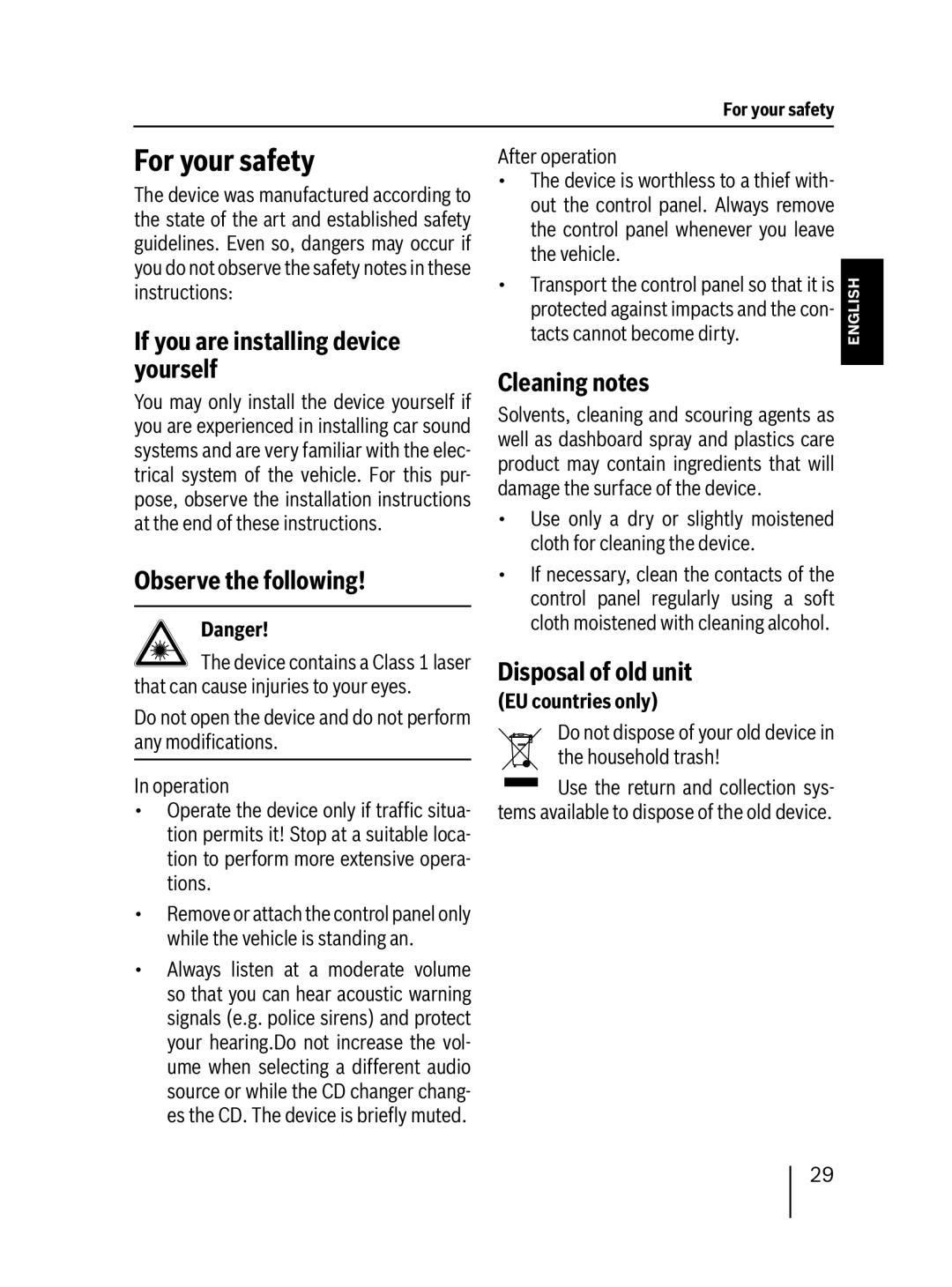 Blaupunkt 7 647 482 310 For your safety, If you are installing device yourself, Observe the following, Cleaning notes 